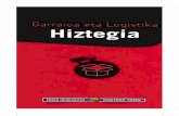 Garraioa eta Logistika · 2019-08-19 · Garraioa eta Logistika Hiztegia Vitoria-Gasteiz, 2017 KULTURA ETA HIZKUNTZA POLITIKA SAILA DEPARTAMENTO DE CULTURA Y POLÍTICA LINGÜÍSTICA