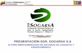 PRESENTACIÓN SGR. SOGARSA S · (últimos 3 años) o calificación de exención expedida por el Seniat; e Inscripción en la SUNACOOP, en el caso de cooperativas. Declaración jurada