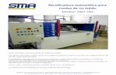 Rectificadora automática para ruedas de no tejidosma-solutions.it/download/pdf/es 37. SMA-TRA.pdf · S.M.A. Srl Sede social: Piazza Veronesi, 7 - 46019 Viadana [MN] Italia Producción: