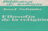 Filosofía de la religión · biblioteca de teologÍa panorama actual del pensamiento cristiano 9 filosofÍa de la religiÓn por josef schmitz barcelona editorial herder 1987