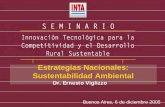 Estrategias Nacionales: Sustentabilidad Ambiental · Sustentabilidad Ambiental Dr. Ernesto Viglizzo Buenos Aires, 6 de diciembre 2005. MACRO-TENDENCIAS MUNDIALES EN LA GESTION DEL