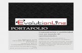 PORTAFOLIO - Evolutionlineevolutionline.com.co/evol/wp-content/uploads/2015/07/portafolio.pdf · Comunicación empresarial Interna y Externa Comunicación, marketing y publicidad