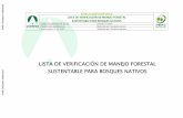 LISTA DE VERIFICACIÓNLISTA DE VERIFICACIÓN DE MANEJO ......forestal demuestran un compromiso con el cumplimiento de este Estándar y el MFS. V1: Los responsables de manejar el recurso