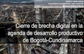 agenda de desarrollo productivo de Bogotá-Cundinamarcaextension.bogota.unal.edu.co/fileadmin/recursos/... · productivo y, en particular, en materia de cierre de brechas digitales.