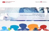 Plan de Acción Plan Internacional de Navarra PIN III · • Visibilizar de forma interna y externa el Plan Internacional de Navarra ... En 2017 se empezará con el análisis de funciones