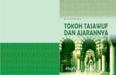 Tokoh Tasawuf Dan Ajarannya - IAIN Syekh Nurjati Cirebonrepository.syekhnurjati.ac.id/922/1/TOKOH TASAWUF.pdf · Hal-hal lain yang, lazim dijadikan bahan kritik, sudah menjadi banjir