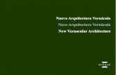 Nueva Arquitectura Vernacula - Premio Rafael Manzano Martos · 2019-10-29 · Nueva Arquitectura Vernácula Nova Arquitectura Vernácula New Vernacular Architecture Escuela Técnica