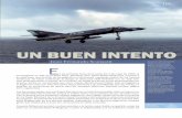 UN BUEN INTENTO - Centro Naval · 2018-03-02 · Los franceses sabían que sus Super Étendard con el misil Exocet podían batir un blanco na-val desde atrás del horizonte, porque
