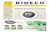 Navidad y alimentación en la Tierra - Bio Eco Actual · 2017-04-19 · BIOECO ACTUAL 3 Diciembre 2014 - N 15 Cada día la actualidad ecolóica en Bio oticias Prevenir los excesos