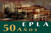 ÑOS - javives.esjavives.es/libros/Revistas/50 Años - EPLA (Vives Aguilella, Juan... · epla epla 50 a Ños a Ños 50. a Ñ o s 50 epla epla