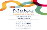 CARPETA DE SERVICIOS 2017aude.xpace.es/Xcli/aude/servicios_melco_Es.pdfCARPETA DE SERVICIOS - MELCO 2017 7 Pavimento Moqueta tipo ferial de color verde, con plástico de protección