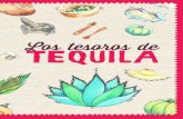 Los tesoros de Tequila - fundacionbeckmann.org · ajos, sal y azafráN el favorito de las abuelitas condimentan las recetas X más suculentas W. Todos esos sabores ... Aguacaliente