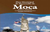 Plan Municipal de Desarrollo de Moca · de líneas estratégicas, objetivos y proyectos que mejoren la calidad de vida de los mocanos y aseguren el desarrollo local en el ámbito