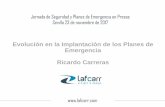 Evolución en la Implantación de los Planes de Emergencia … · Indice • Antecedentes de los planes de emergencia en España. (comparativa, implantados) • Tratamiento de las