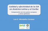 Calidad y efectividad de la EIA en América Latina y el Caribeejkrause.com.mx/thegreenexpo.com.mx/2015/memogreen/e24-I... · 2015-10-12 · Calidad y efectividad de la EIA . en América