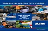 Catálogo de guantes de protección MAPA.pdf · Catálogo de guantes de protección Una solución para cada mano que trabaja la profesionalidad en sus manos. 2 3 Identifique sus necesidades