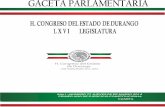 Año I –NÚMERO 77 JUEVES 06 DE MARZO 2014 PRIMER AÑO DE …congresodurango.gob.mx/Archivos/lxvi/gacetas/GACETA 77.pdf · 2018-04-13 · constitucionales relativas a la calidad