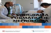 PROGRAMA FORMATIU DE NEFROLOGIA - ICS Girona · 2019-05-06 · Rotació per una Unitat de transplantament renal Organització: • Es realitzarà durant vuit mesos, segons l´establert