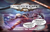 MANUAL DE JUEGO - Draco Ideasdracoideas.com/downloads/AA_Sector-6-manual-diciembre...Es la primera fase del juego y consiste en construir un laberinto de pasillos combinando, por turnos,