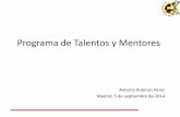 Programa de Talentos y Mentores - CITAFcitaf.info/wp-content/uploads/2014/09/PROGRAMA-DE... · Delegados de Partido del CTA empleando el informe de 1ª y 2ª División. La puntuación