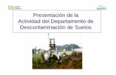 Presentación de la Actividad del Departamento de ... · • Investigación de posible afección al suelo por vertidos de tanques enterrados (estaciones de servicio, surtidores, centros
