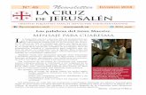 N° 49 Newsletter NVIERNO La cruz jerusalén · ciudad de Jerusalén, la Iglesia de Tierra Santa tampoco tardó en expresar su preocupación frente a una situación que conoce perfectamente.