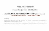 AUXILIAR ADMINISTRATIVO (9:30 horas) Campus tarongers ...bolsanidad.es/wp-content/uploads/2014/05/AUX_ADMVO... · FASE DE OPOSICIÓN Segundo ejercicio 11/05/2014 AUXILIAR ADMINISTRATIVO
