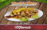 Menu Tony Mar 2017 - tonysmar.com Tony Mar 2017-1_2.pdf · Sopa a base de cabeza de pescado, con camarones, trozos de pescado y papa rallada. Combinación de mariscos, pescado, caracol,