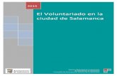 El Voluntariado en la ciudad de Salamancastatic.esla.com/.../ESTUDIO_VOLUNTARIADO_SALAMANCA.pdf · Desde la Concejalía de Participación Social y Voluntariado del Ayuntamiento de