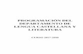 PROGRAMACIÓN DEL DEPARTAMENTO DE LENGUA …iesornia.centros.educa.jcyl.es/sitio/upload/PROGRAMACION... · 2018-01-29 · CURSO PROGRAMACIÓN DEL DEPARTAMENTO DE LENGUA CASTELLANA