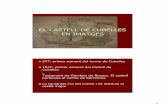 EL CASTELL DE CUBELLES EN IMATGES · 2013-01-15 · 2 Plànol del terme que originalment abraçava el castell de Cubelles cap al 1250 1459 passa a propietat senyorial, quan Joan II