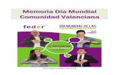 Memoria Día Mundial Comunidad Valenciana · 2017-03-24 · Entrevista en la Cope 22 de febrero de 2017 Juan Carlos González Coll, delegado de FEDER Comunidad Valenciana, es invitado