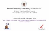Matutinidad/Vespertinidady adolescencia · Diapositiva 1 Author: Juan Fco. Diaz Morales Created Date: 4/16/2010 10:33:39 AM ...