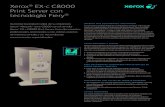Ficha técnica de Xerox EX-c C8000 Print Server · 2019-01-20 · Title: Ficha técnica de Xerox EX-c C8000 Print Server Subject: Información y especificaciones técnicas del servidor