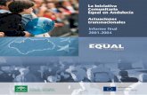 La Iniciativa Comunitaria Equal en Andalucía · 2005-04-20 · Estructura de Gestión y Capacitación de los socios ... 6.4. Desarrollo paralelo y enfoques innovadores ... facilita