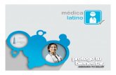 La Latino Seguros está consciente del riesgo que corren los …latinoseguros.com.mx/capacitacion/Medica_cap.pdf · 2018-01-03 · •Mola Hidatiforme, (embarazo molar) •Sépsis