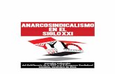 Anarcosindicalismo en el Siglo XXIestudios.cnt.es/wp-content/uploads/2012/11/Anarcosindicalismo-en-el-siglo-XXI...El periódico cnt participó activamente en las labores del grupo