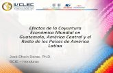 Efectos de la Coyuntura Económica Mundial en Guatemala ...felaban.s3-website-us-west-2.amazonaws.com/... · • Renegociar NAFTA con México y Canadá. • Restringir la posibilidad