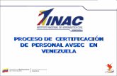 PROCESO DE CERTIFICACIÓN DE PERSONAL …...Personal Certificado Selección, 975 entrenamiento inicial, postulación Proceso de Certificación Competencia Evaluación , certificación