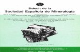 Boletín de la Sociedad Española de Mineralogía · 2016-11-03 · MINERALOGIA III REUNION DE LA ASOCIACION ESPAÑOLA DE GEOLOGIA APLICADA A LOS YACIMIENTOS MINERALES. Madrid, 1-5