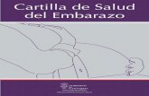 Cartilla de Salud · 2018-09-20 · regula la Cartilla de Salud del Embarazo de la Comunidad Autónoma de Cantabria (BOC nº 242, de 14 de diciembre de 2007). Edita Dirección General