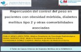 Repercusión del control del peso en pacientes con obesidad ... · February 15; 5(1): 40-51 Ahrén B. GLP-1 for type 2 diabetes. Ecperimental cell research. 317 (2011) 1239 – 1245