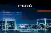 REPORTAJE ESPECIAL PERÚ · Perú, sin duda alguna, es uno de los países latinoamericanos que ha experimentado un mayor crecimiento y desarrollo económico y social en los últimos