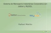 Sistema de Mensajería Instantánea Corporativa con Jabber y …beta.redes-linux.com/manuales/mensajeria/jabber-mysql.pdf · 2010-11-22 · Es una tabla que usa internamente el servidor