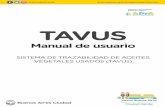 TAVUS - Buenos Aires€¦ · El sistema cuenta con un diseño de fácil acceso para los usuarios con características prácticas y utilitarias para la ejecución de tareas que permiten
