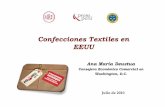 Confecciones Textiles en EEUU - PERUmedia.peru.info/PROMO/2010/AmericadelNorte/Oportunidades Come… · Confecciones Textiles en EEUU Ana María Deustua ConsejeraConsejera Económico