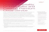 Oracle Hospitality OPERA Sales and Catering Cloud Service ... · 2 DATA SHEET / Oracle Hospitality OPERA Sales and Catering Premium Cloud Service • Paneles de control de cuentas