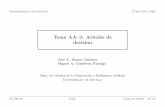 Tema AA–3: Arboles de decisi´onjalonso/cursos/ra-01/temas/tema-AA-03.pdf · Algoritmo b´asico (II) ¢ Etiquetamos N con el mejor atributo A segun´ el conjunto de ejemplos asignado.