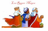 Los Reyes Magos 6 de Enero - Académie de Bordeauxweb64.ac-bordeaux.fr/.../Reyes_magos.pdfLos Reyes Magos 6 de Enero En la Bíblia, dicen que los 3 Reyes Magos viajan con camellos,
