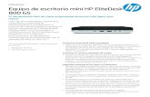 800 G5 Equipo de escritorio mini HP EliteDeskEquipo de escritorio mini HP EliteDesk 800 G5 El ultrapotente Mini de clase empresarial ahora es más ligero que nunca Disfrute de rendimiento,
